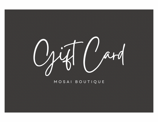 Mosai Boutique Gift Card